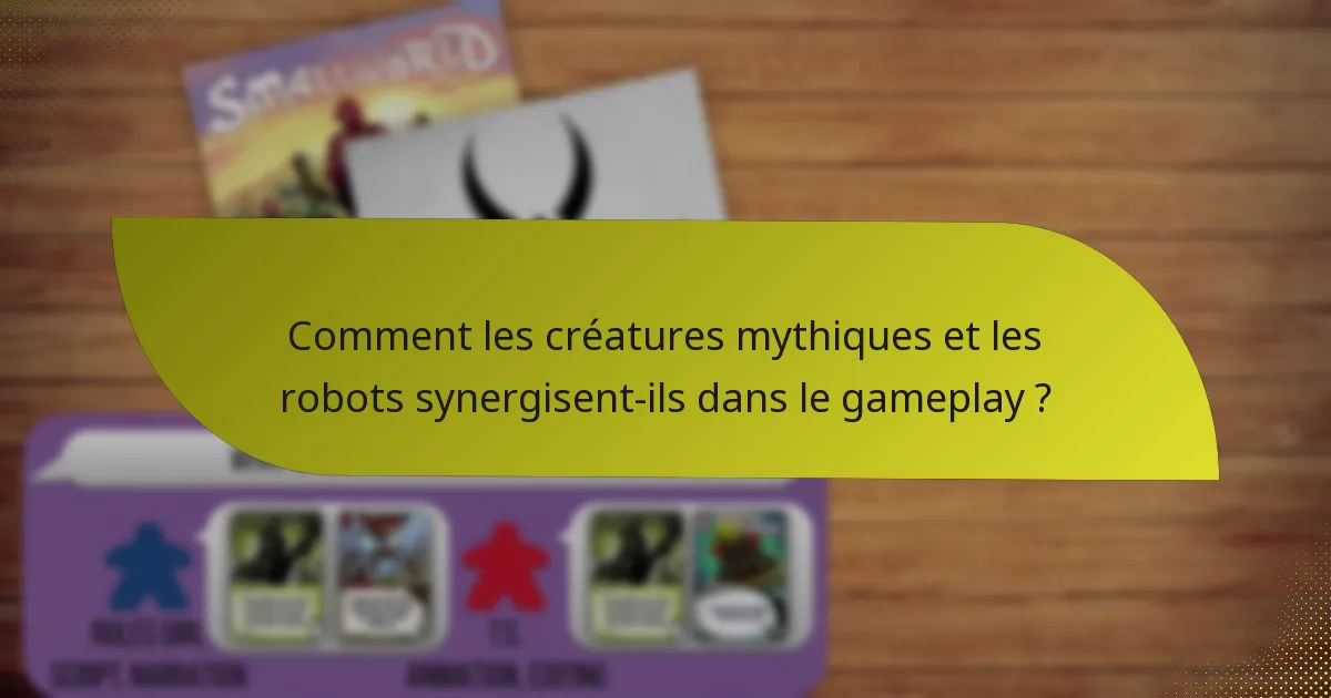 Comment les créatures mythiques et les robots synergisent-ils dans le gameplay ?